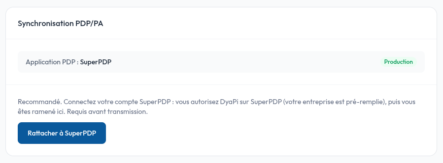 Le bloc Synchronisation PDP/PA de DyaPi : application PDP SuperPDP, environnement Production, bouton Rattacher à SuperPDP